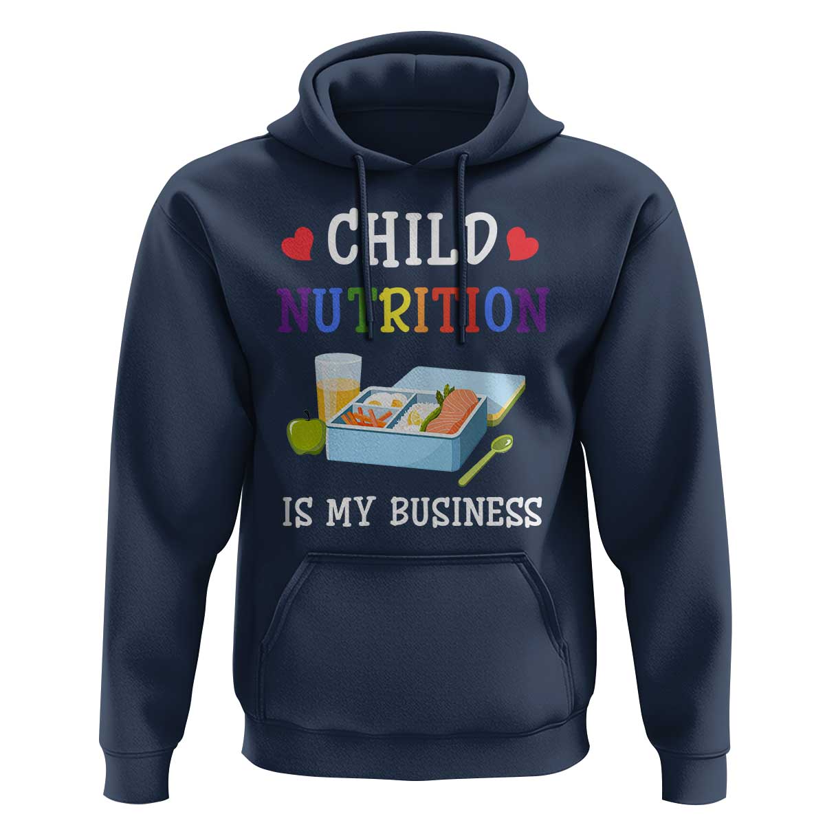 Lunch Lady Hoodie Child Nutrition Is My Business School Cafeteria - Wonder Print Shop