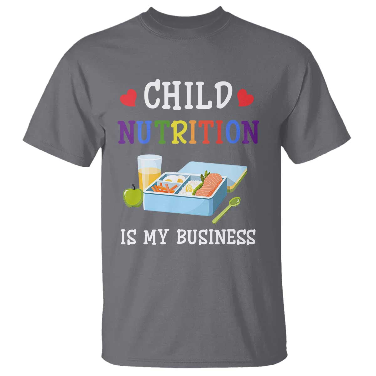 Lunch Lady T Shirt Child Nutrition Is My Business School Cafeteria - Wonder Print Shop