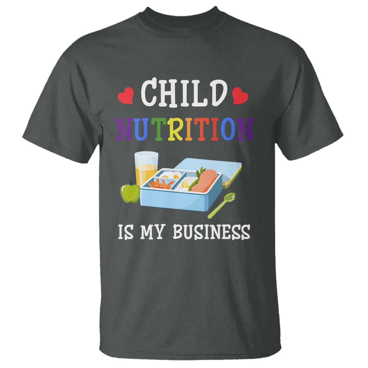 Lunch Lady T Shirt Child Nutrition Is My Business School Cafeteria - Wonder Print Shop