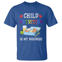 Lunch Lady T Shirt Child Nutrition Is My Business School Cafeteria - Wonder Print Shop