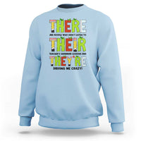 English Teacher Sweatshirt There Their They're Funny Grammar Lessons - Wonder Print Shop