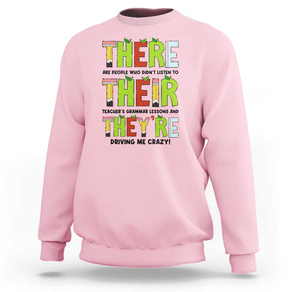 English Teacher Sweatshirt There Their They're Funny Grammar Lessons - Wonder Print Shop
