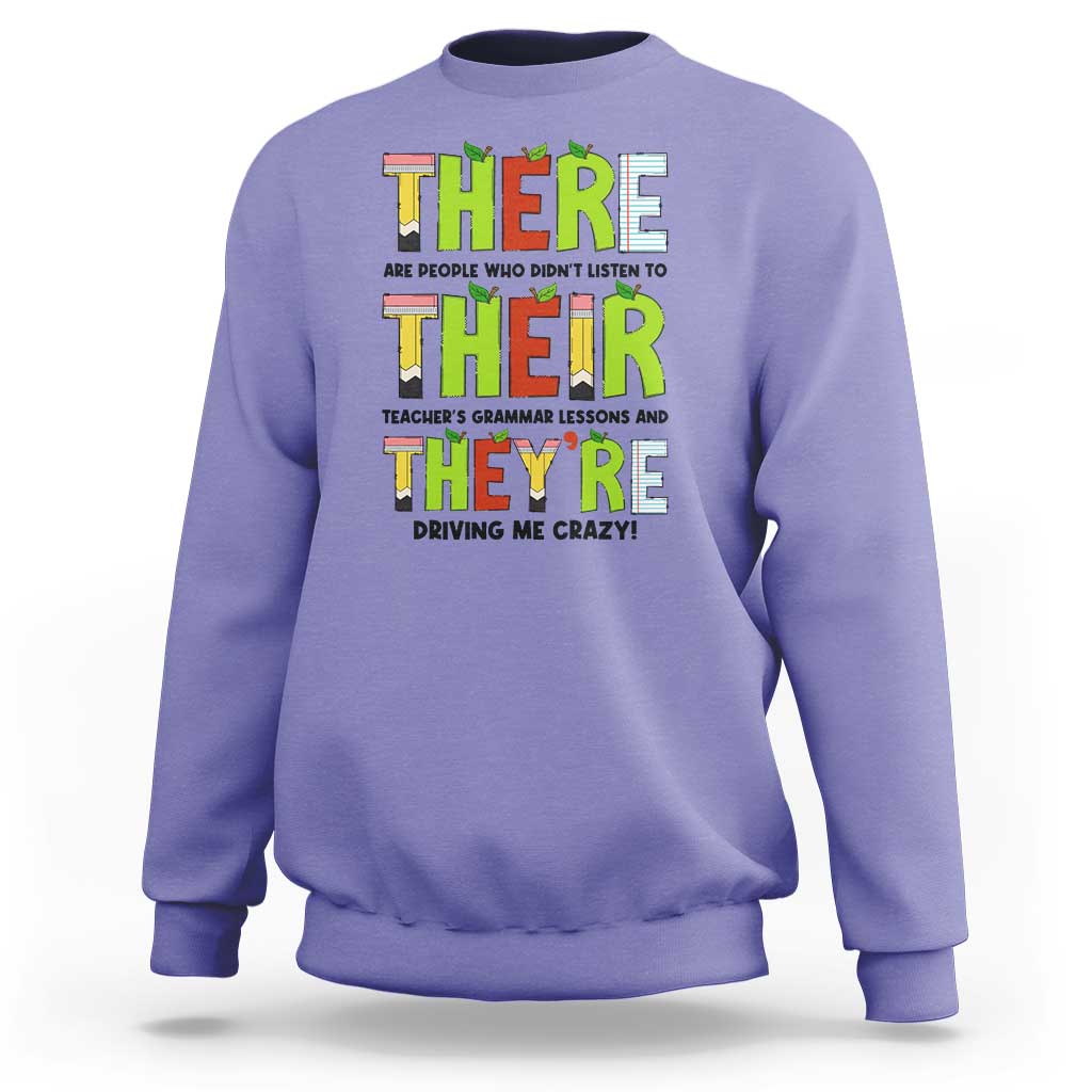 English Teacher Sweatshirt There Their They're Funny Grammar Lessons - Wonder Print Shop