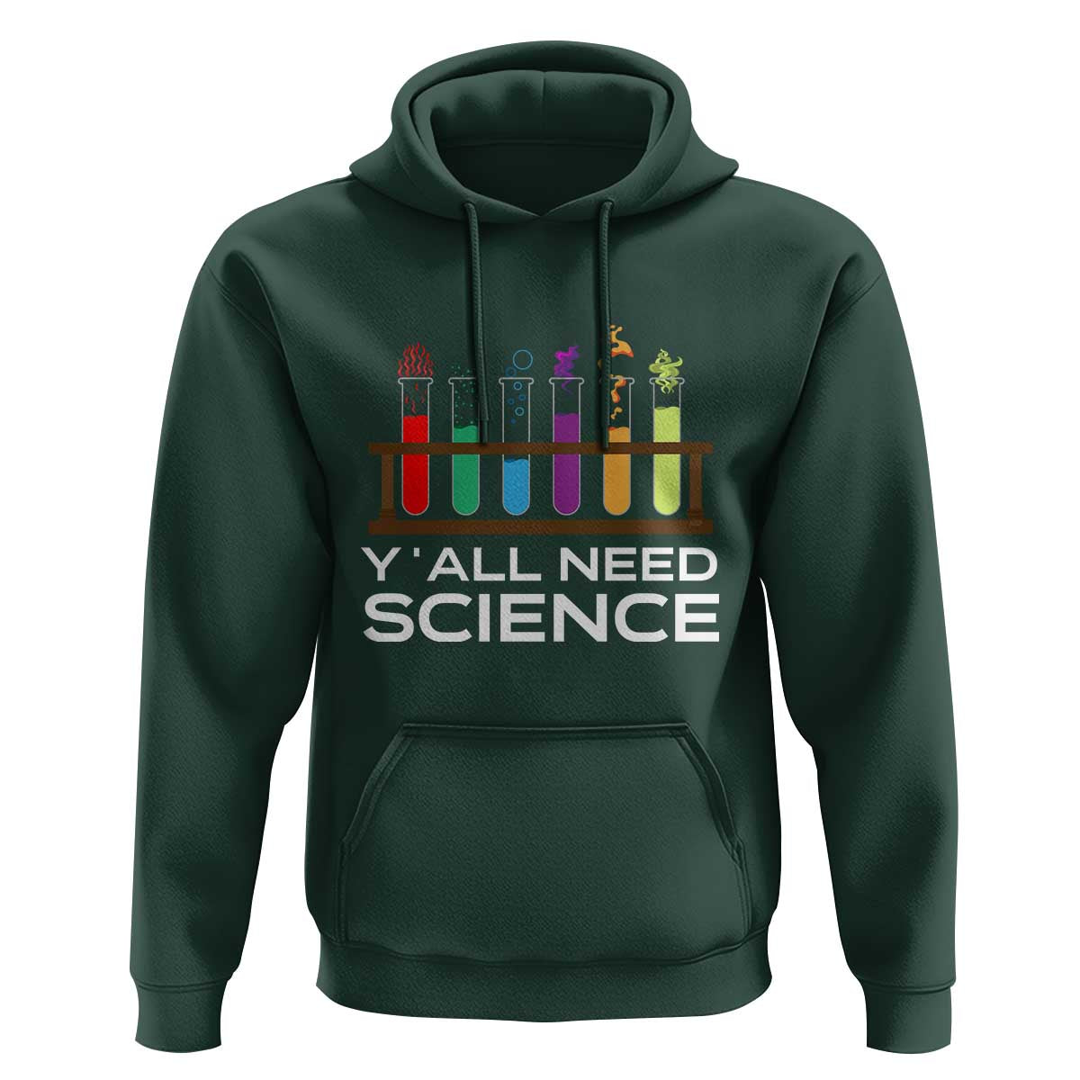 Y'all Need Science Hoodie Chemistry Biology Physics Teacher Student - Wonder Print Shop