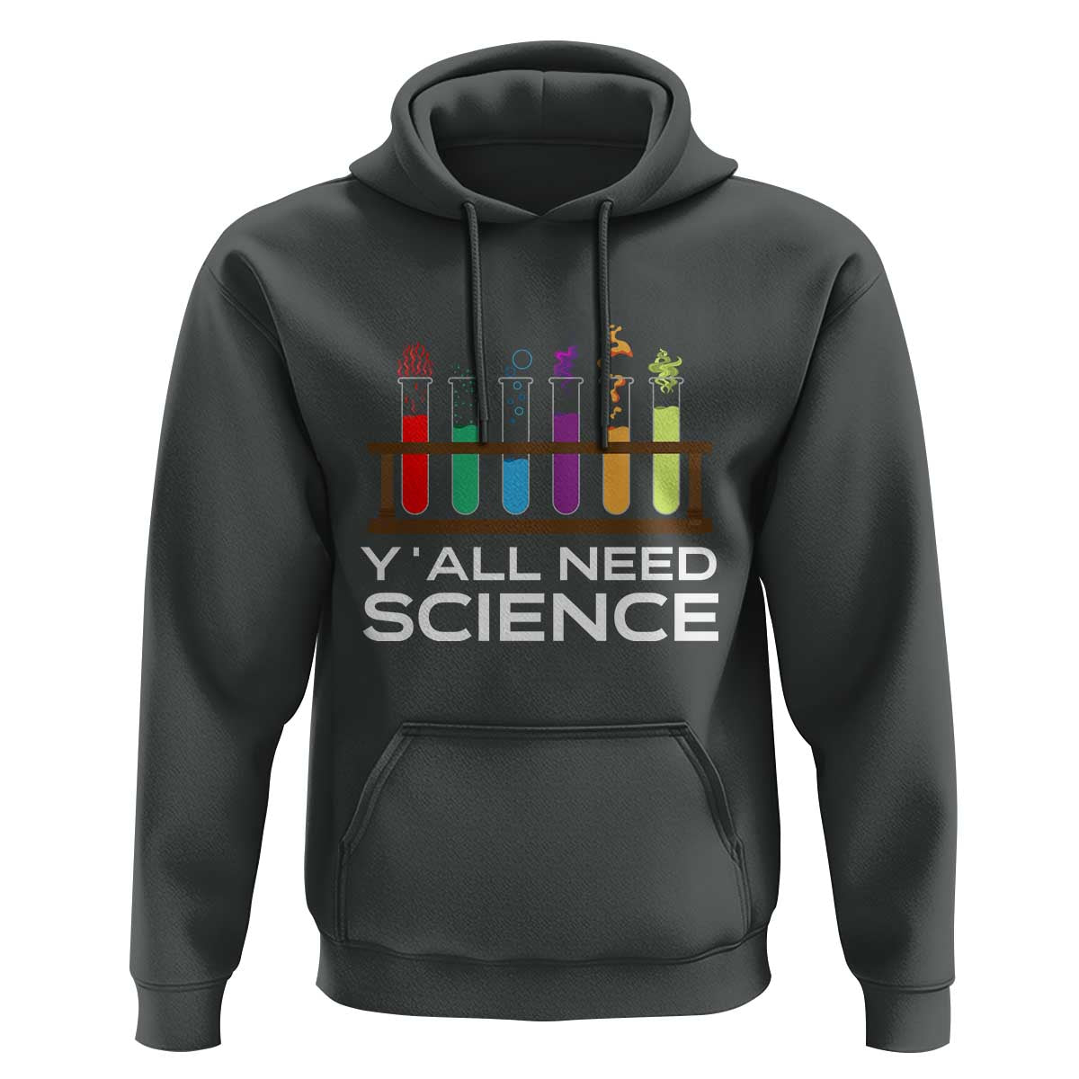 Y'all Need Science Hoodie Chemistry Biology Physics Teacher Student - Wonder Print Shop
