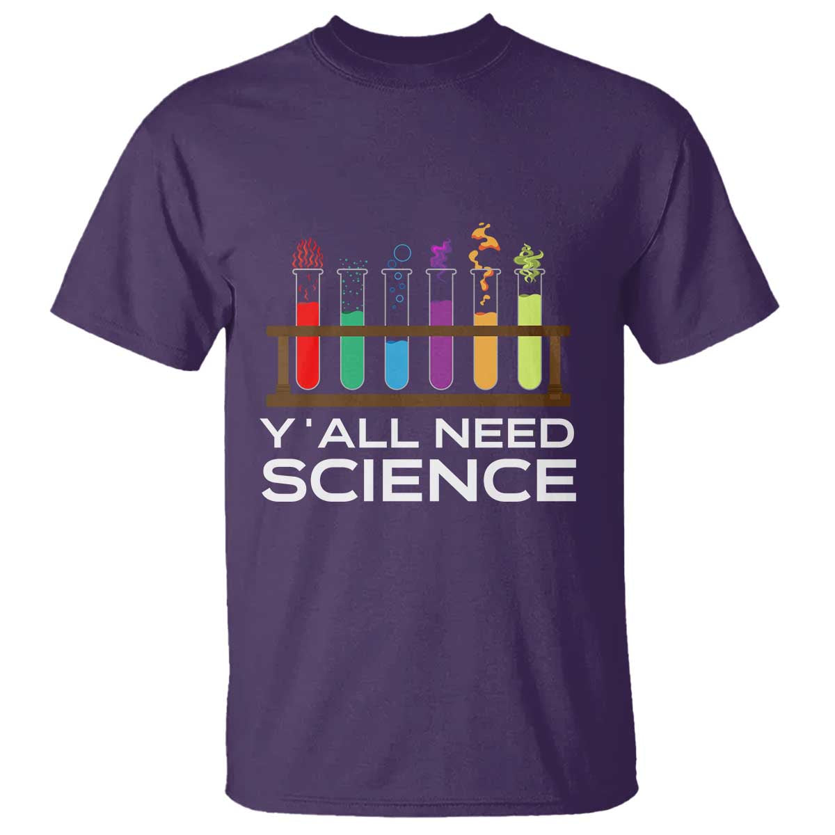Y'all Need Science T Shirt Chemistry Biology Physics Teacher Student - Wonder Print Shop
