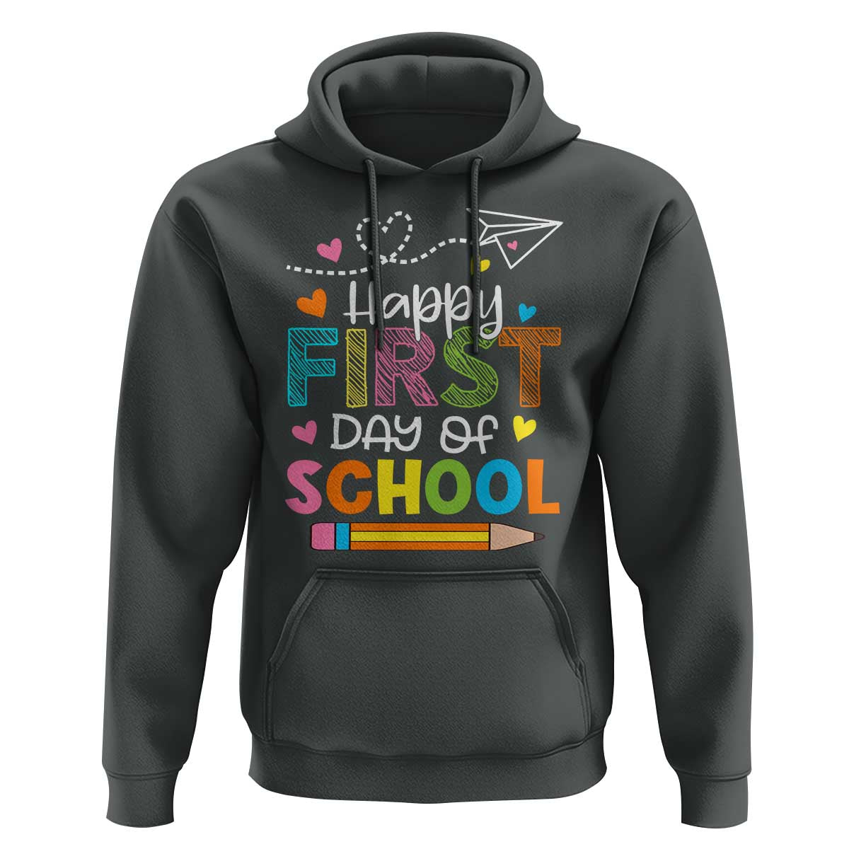 Happy First Day Of School Hoodie Cute Pencil Paper Plane Heart - Wonder Print Shop