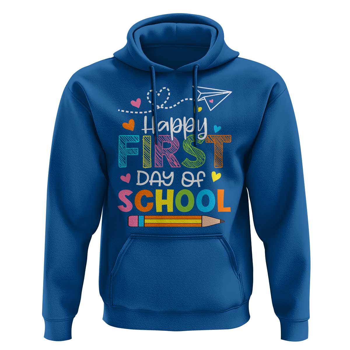Happy First Day Of School Hoodie Cute Pencil Paper Plane Heart - Wonder Print Shop