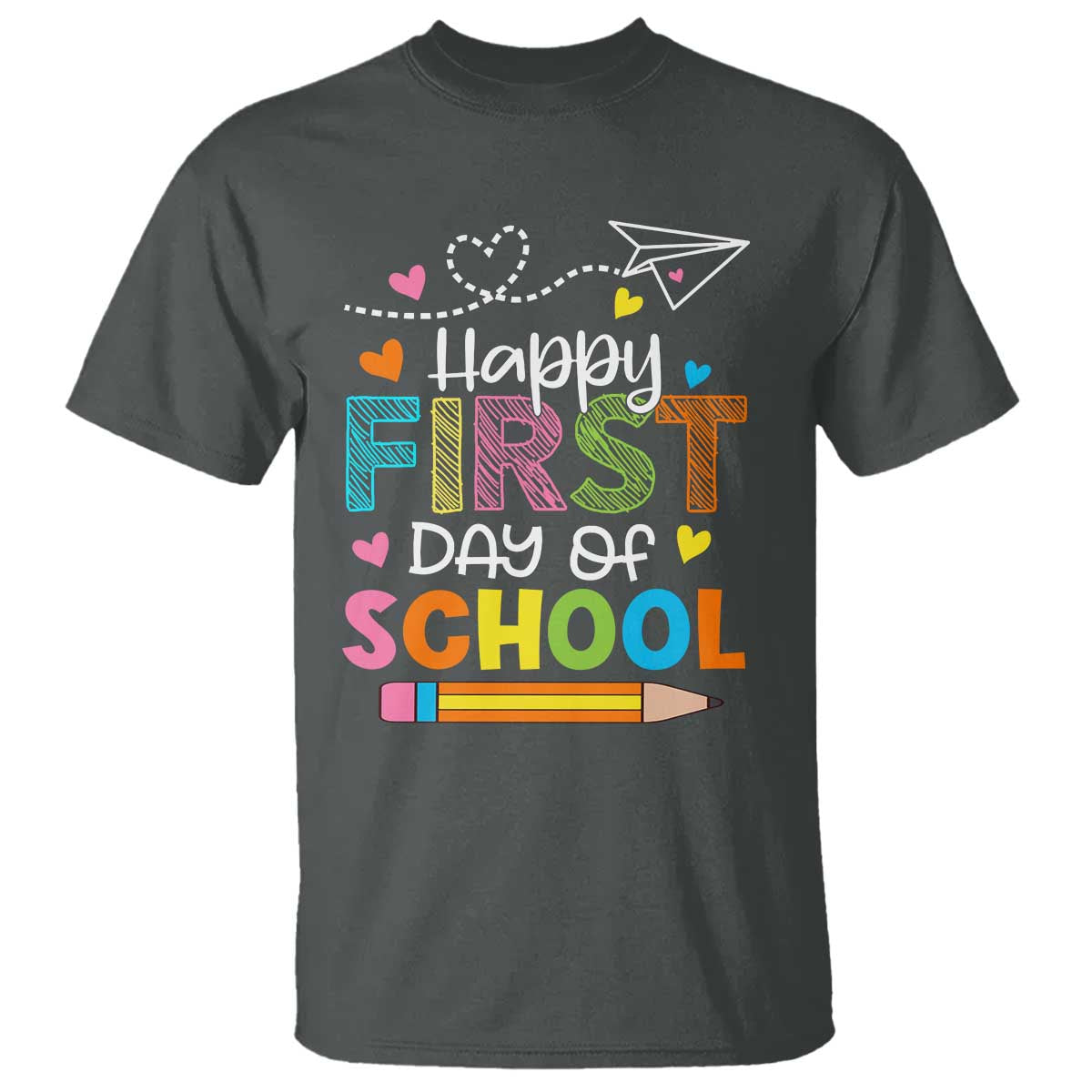 Happy First Day Of School T Shirt Cute Pencil Paper Plane Heart - Wonder Print Shop