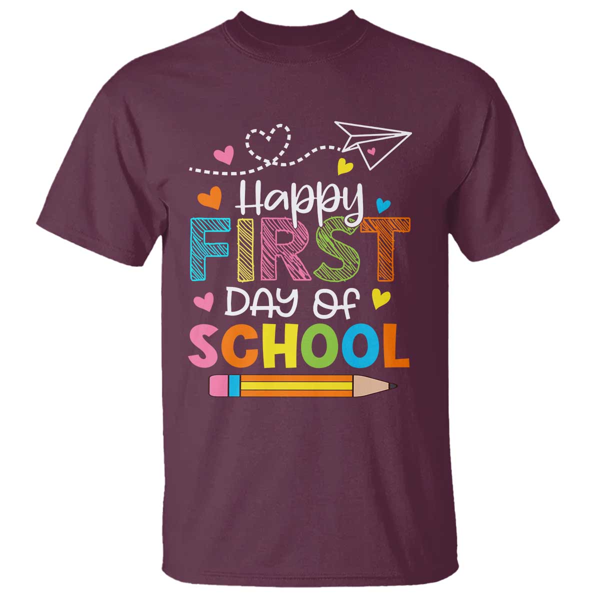 Happy First Day Of School T Shirt Cute Pencil Paper Plane Heart - Wonder Print Shop