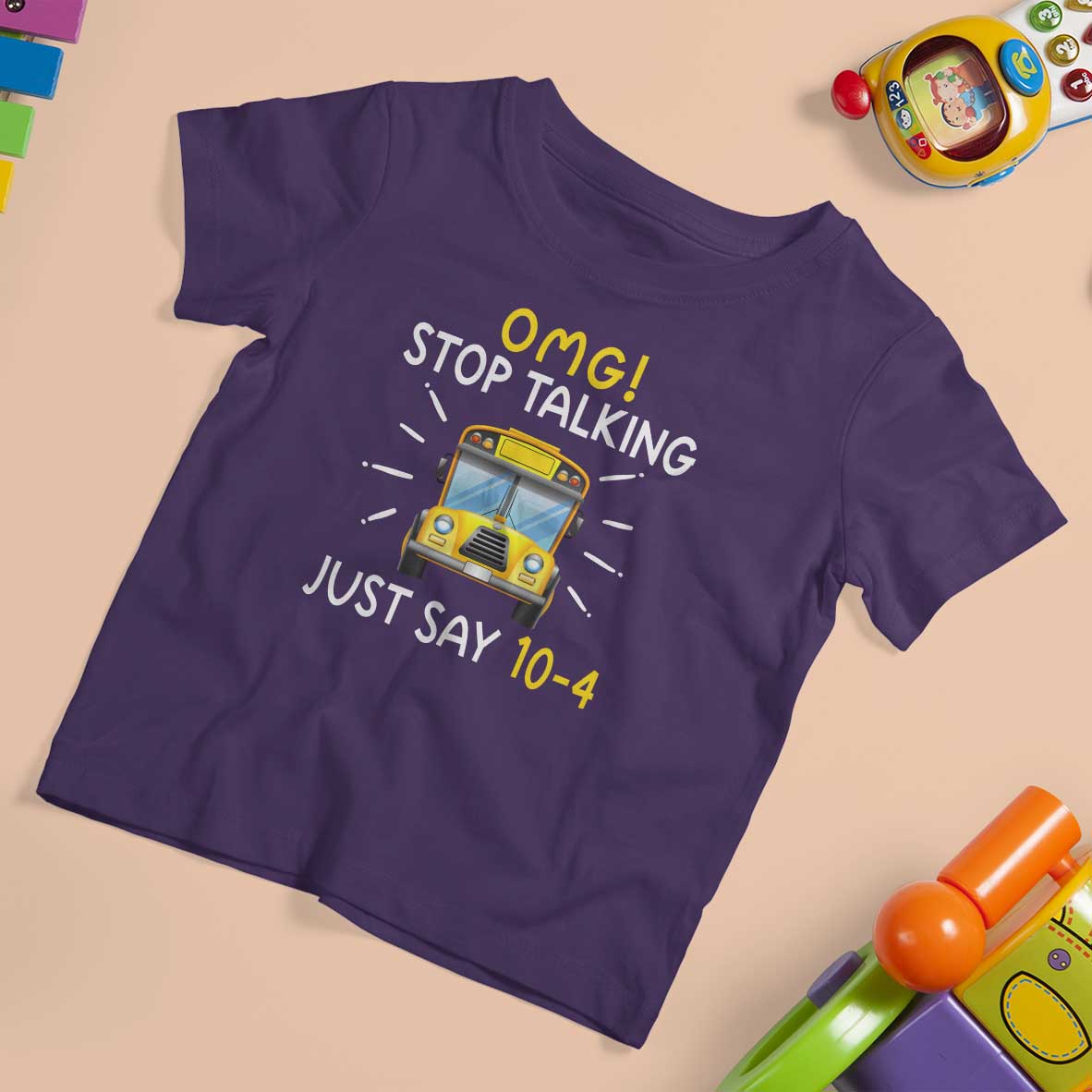 Bus Driver T Shirt For Kid OMG Stop Talking Just say 104 - Wonder Print Shop