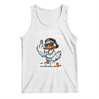Funny Whatever Life Throws At You Duck And Let It Hit Someone Else Tank Top - Wonder Print Shop