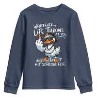 Funny Whatever Life Throws At You Duck And Let It Hit Someone Else Youth Sweatshirt - Wonder Print Shop
