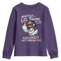 Funny Whatever Life Throws At You Duck And Let It Hit Someone Else Youth Sweatshirt - Wonder Print Shop