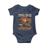 Too Old To Care Club My Give A Damn is Broken Baby Onesie Funny Bigfoot Retirement