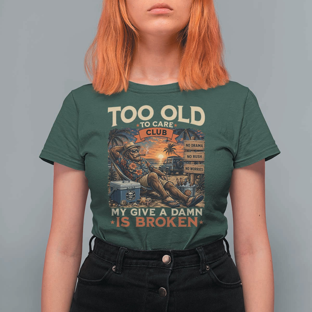 Too Old To Care Club My Give A Damn is Broken T Shirt For Women Funny Bigfoot Retirement