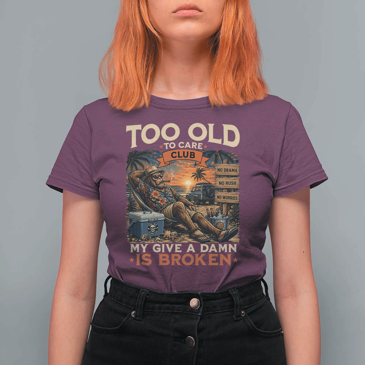 Too Old To Care Club My Give A Damn is Broken T Shirt For Women Funny Bigfoot Retirement