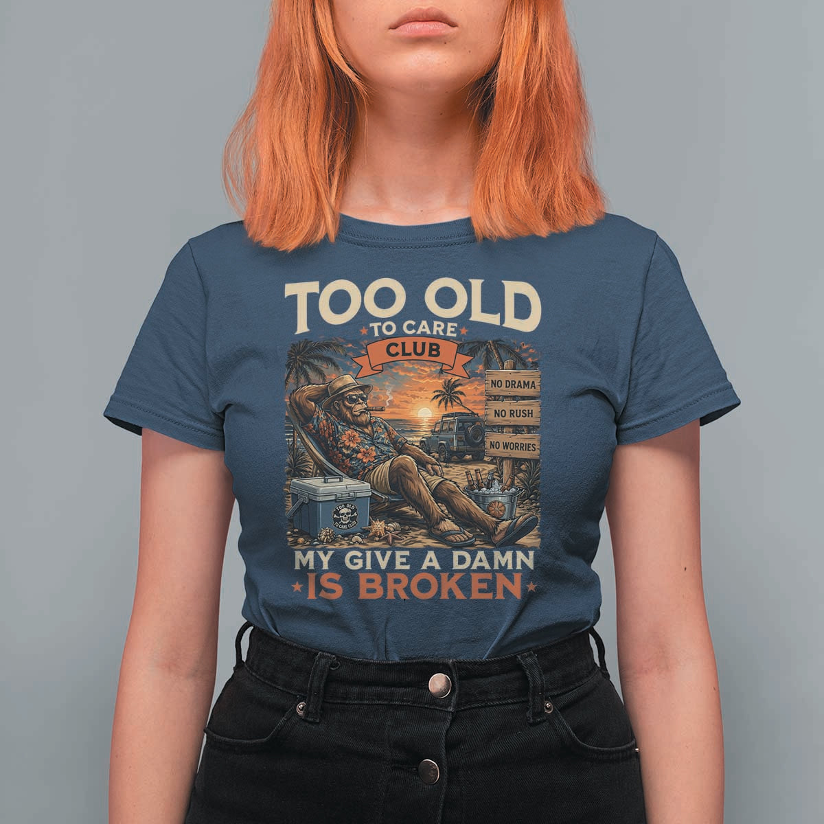 Too Old To Care Club My Give A Damn is Broken T Shirt For Women Funny Bigfoot Retirement