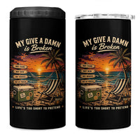 My Give A Damn is Broken Lifes Too Short to Pretend 4 in 1 Can Cooler Tumbler Funny Old Man Quote
