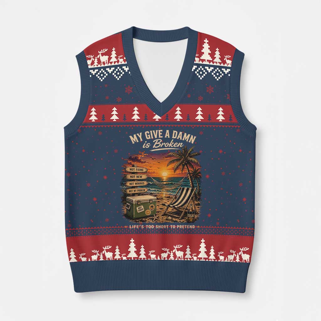 My Give A Damn is Broken Lifes Too Short to Pretend V-Neck Knit Sweater Vest Funny Old Man Quote