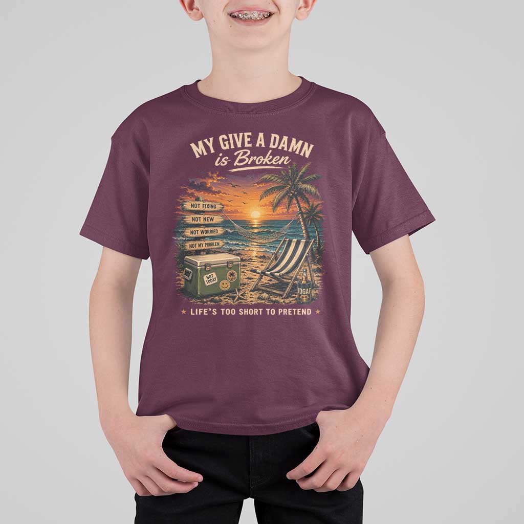 My Give A Damn is Broken Lifes Too Short to Pretend T Shirt For Kid Funny Old Man Quote