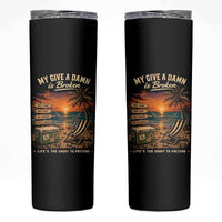 My Give A Damn is Broken Lifes Too Short to Pretend Skinny Tumbler Funny Old Man Quote