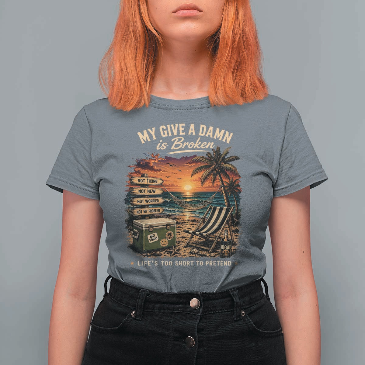 My Give A Damn is Broken Lifes Too Short to Pretend T Shirt For Women Funny Old Man Quote