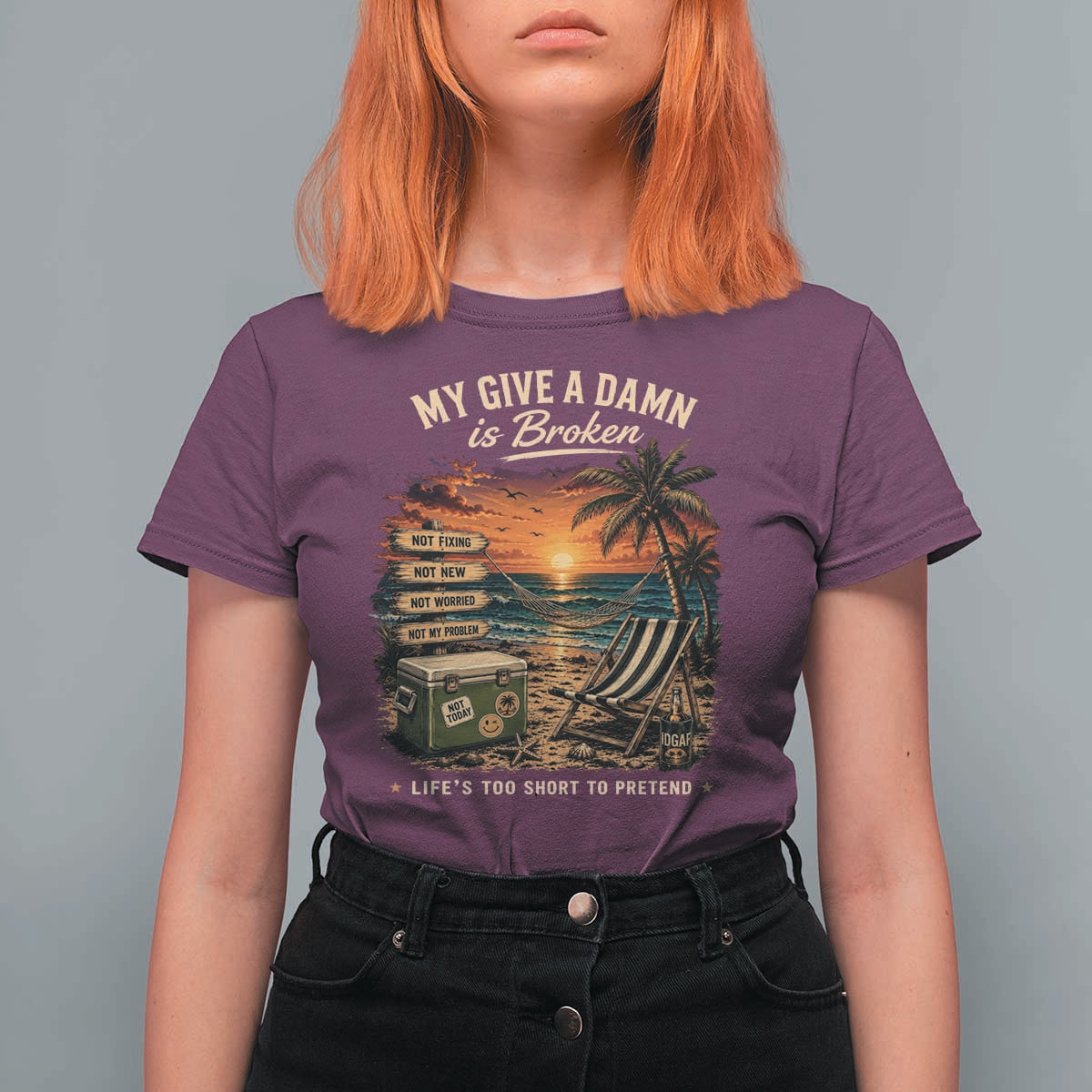 My Give A Damn is Broken Lifes Too Short to Pretend T Shirt For Women Funny Old Man Quote