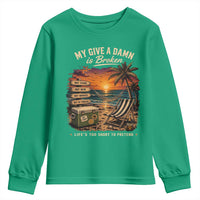 My Give A Damn is Broken Lifes Too Short to Pretend Youth Sweatshirt Funny Old Man Quote