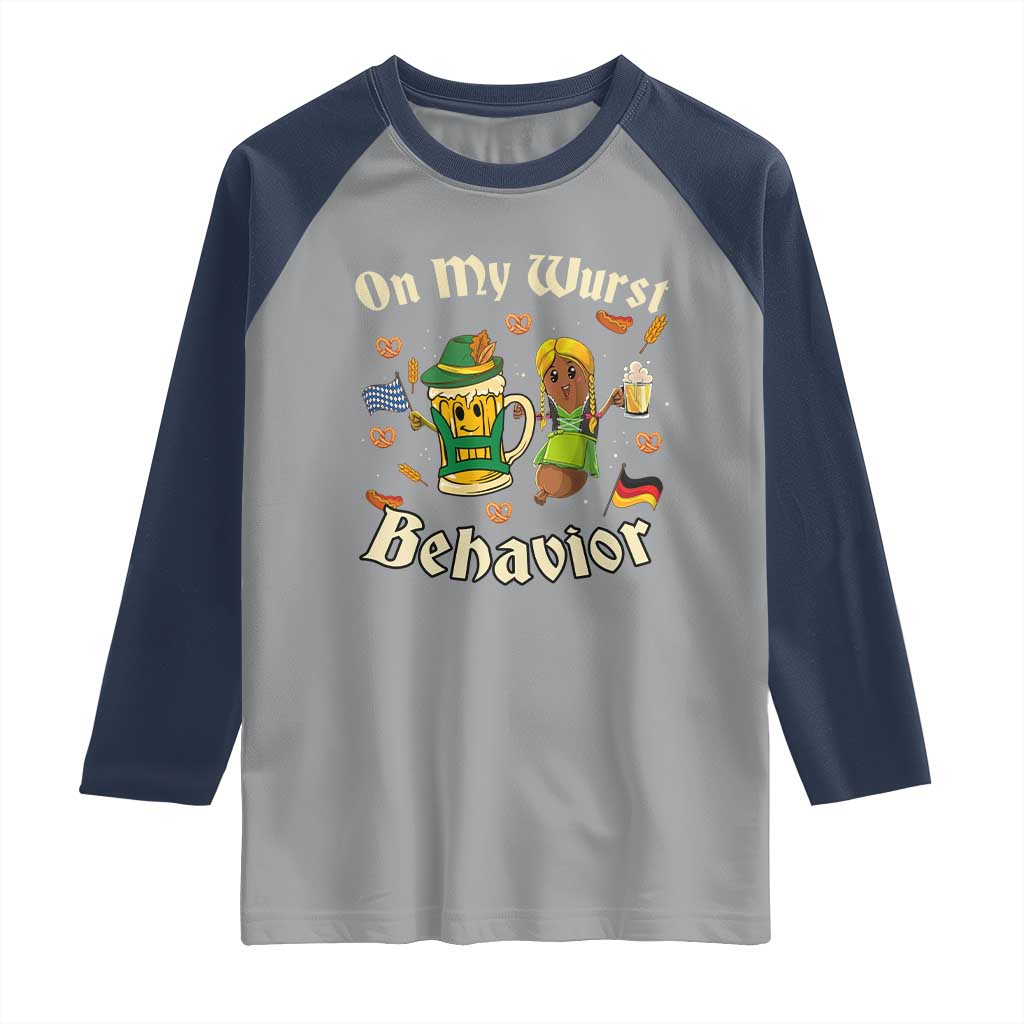 Funny Oktoberfest Raglan Shirt On My Wurst Behavior Beer Bratwurst Lederhosen Dirndl - Wonder Print Shop