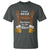 Oktoberfest T Shirt I Don't Need Lederhosen I'm Here For The Bier - Wonder Print Shop