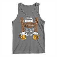 Oktoberfest Tank Top I Don't Need Lederhosen I'm Here For The Bier - Wonder Print Shop