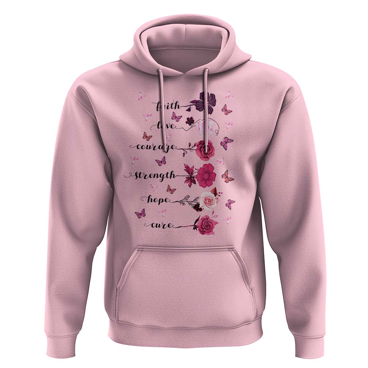Breast Cancer Awareness Hoodie Faith Love Courage Strength Hope Cure Pink Flower Roses Butterfly - Wonder Print Shop