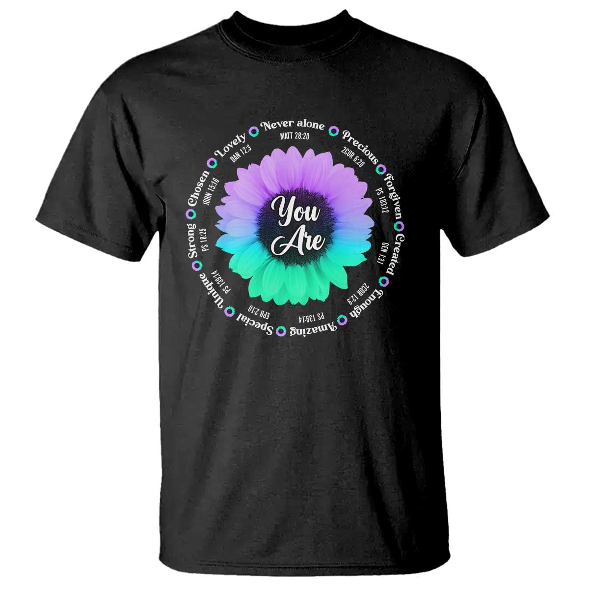 Suicide Prevention Awareness T Shirt You Are Never Alone Enough Amazing Special Strong Lovely Sunflower - Wonder Print Shop