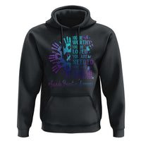 Suicide Prevention Awareness Hoodie You Are Worthy You Are Loved You Are Needed You Are Enough Hand Butterfly - Wonder Print Shop