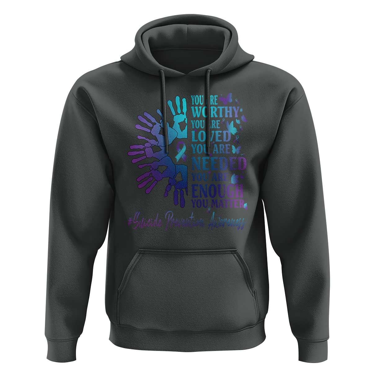 Suicide Prevention Awareness Hoodie You Are Worthy You Are Loved You Are Needed You Are Enough Hand Butterfly - Wonder Print Shop