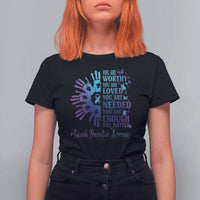 Suicide Prevention Awareness T Shirt For Women You Are Worthy You Are Loved You Are Needed You Are Enough Hand Butterfly - Wonder Print Shop