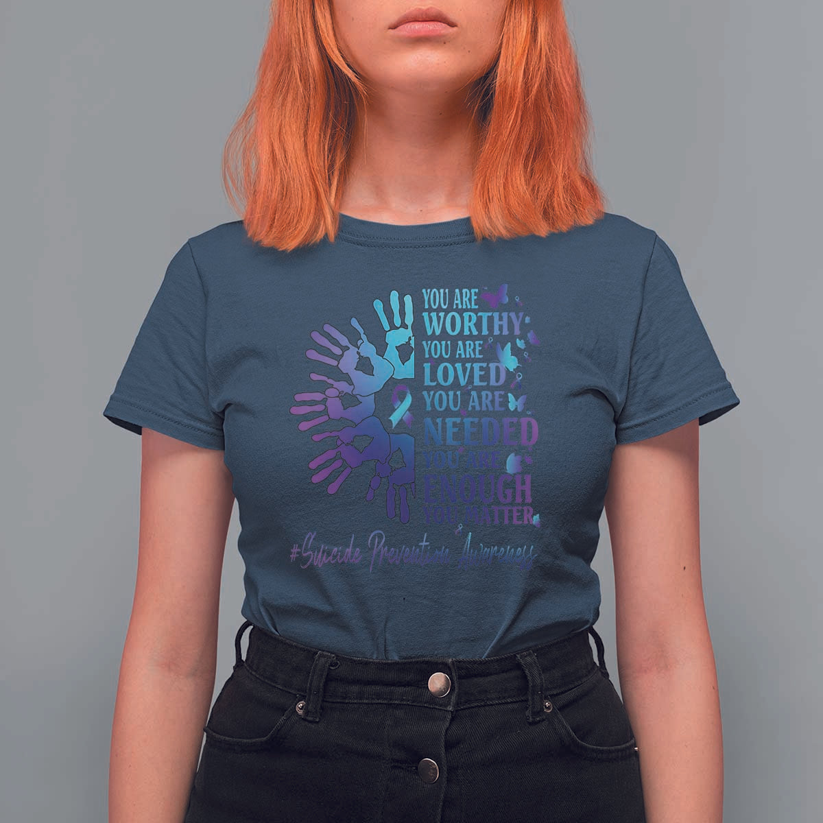 Suicide Prevention Awareness T Shirt For Women You Are Worthy You Are Loved You Are Needed You Are Enough Hand Butterfly - Wonder Print Shop