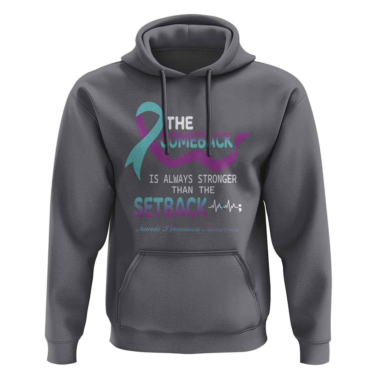 Suicide Prevention Awareness Hoodie The Comeback Is Always Stronger Than The Setback Heartbeat - Wonder Print Shop