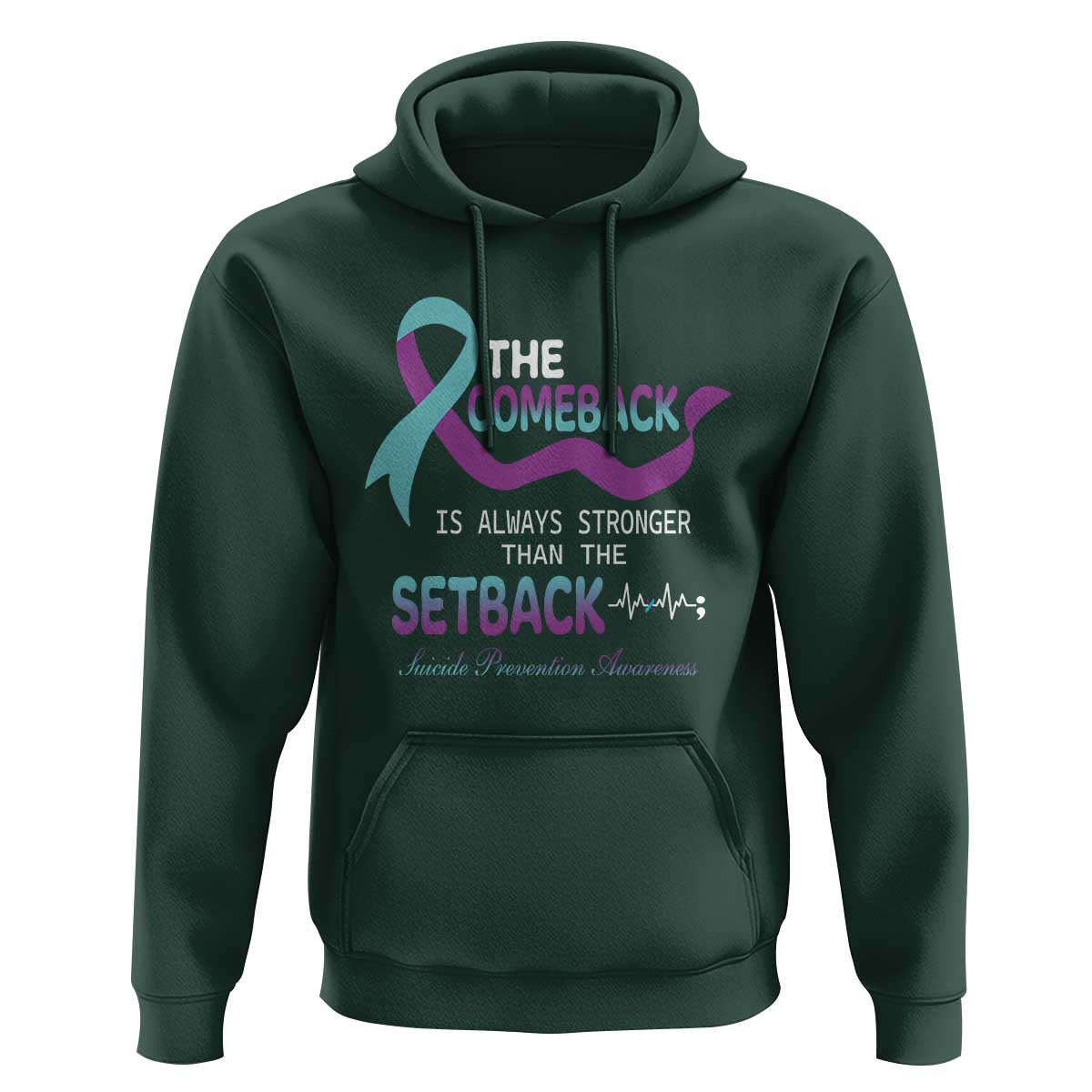 Suicide Prevention Awareness Hoodie The Comeback Is Always Stronger Than The Setback Heartbeat - Wonder Print Shop