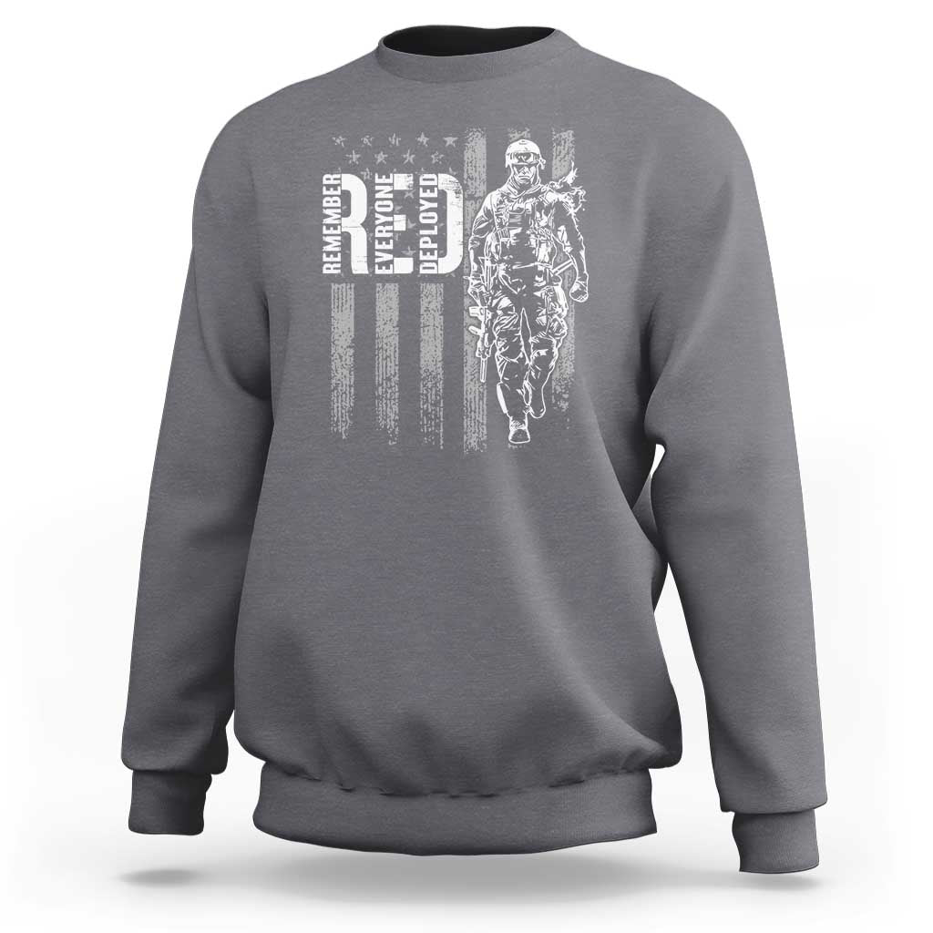RED Friday Sweatshirt Remember Everyone Deployed American Flag Military Patriotic Veteran - Wonder Print Shop