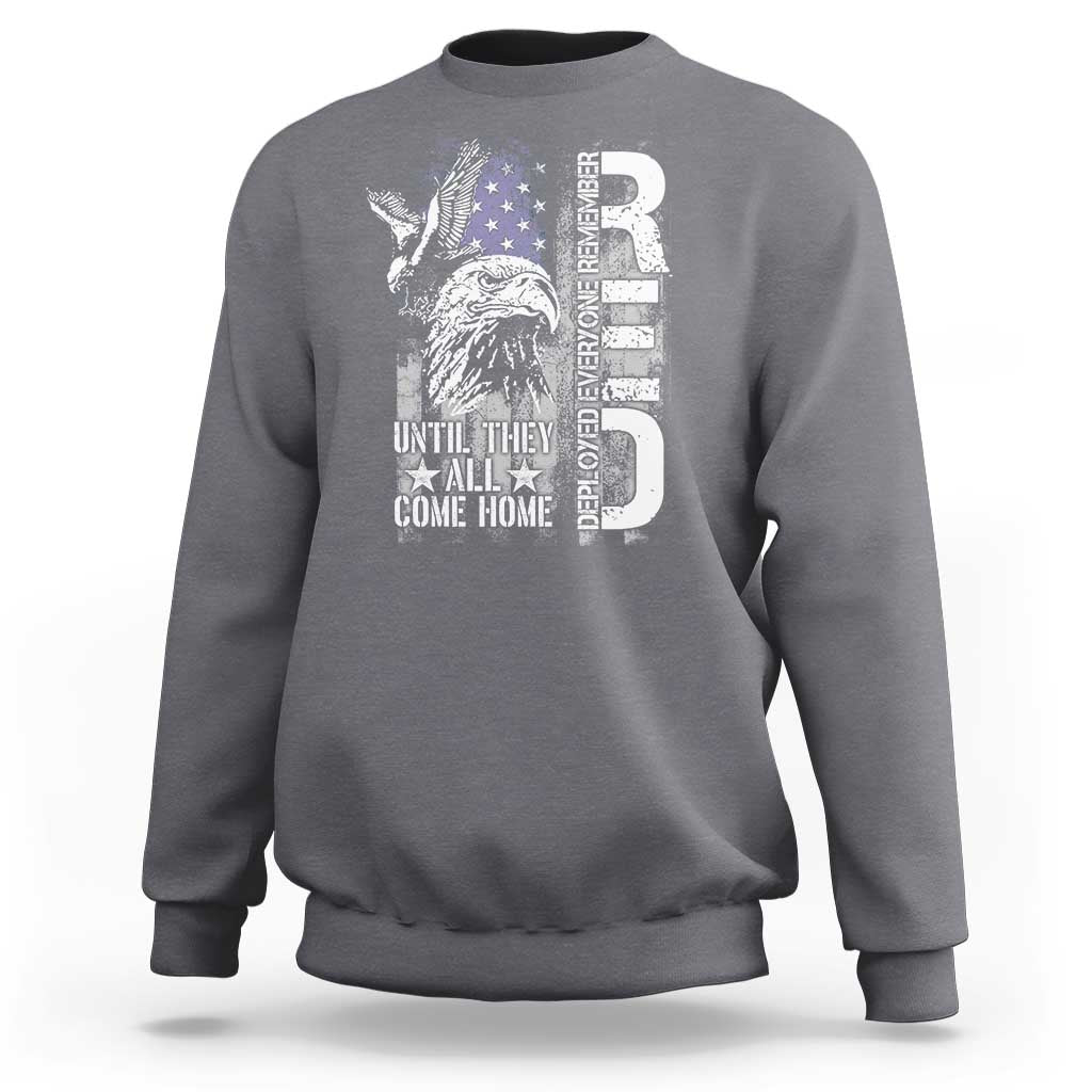 RED Friday Sweatshirt Remember Everyone Deployed Until They All Come Home Military Eagle USA Flag - Wonder Print Shop
