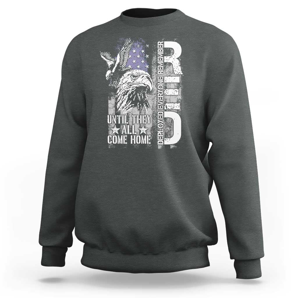 RED Friday Sweatshirt Remember Everyone Deployed Until They All Come Home Military Eagle USA Flag - Wonder Print Shop