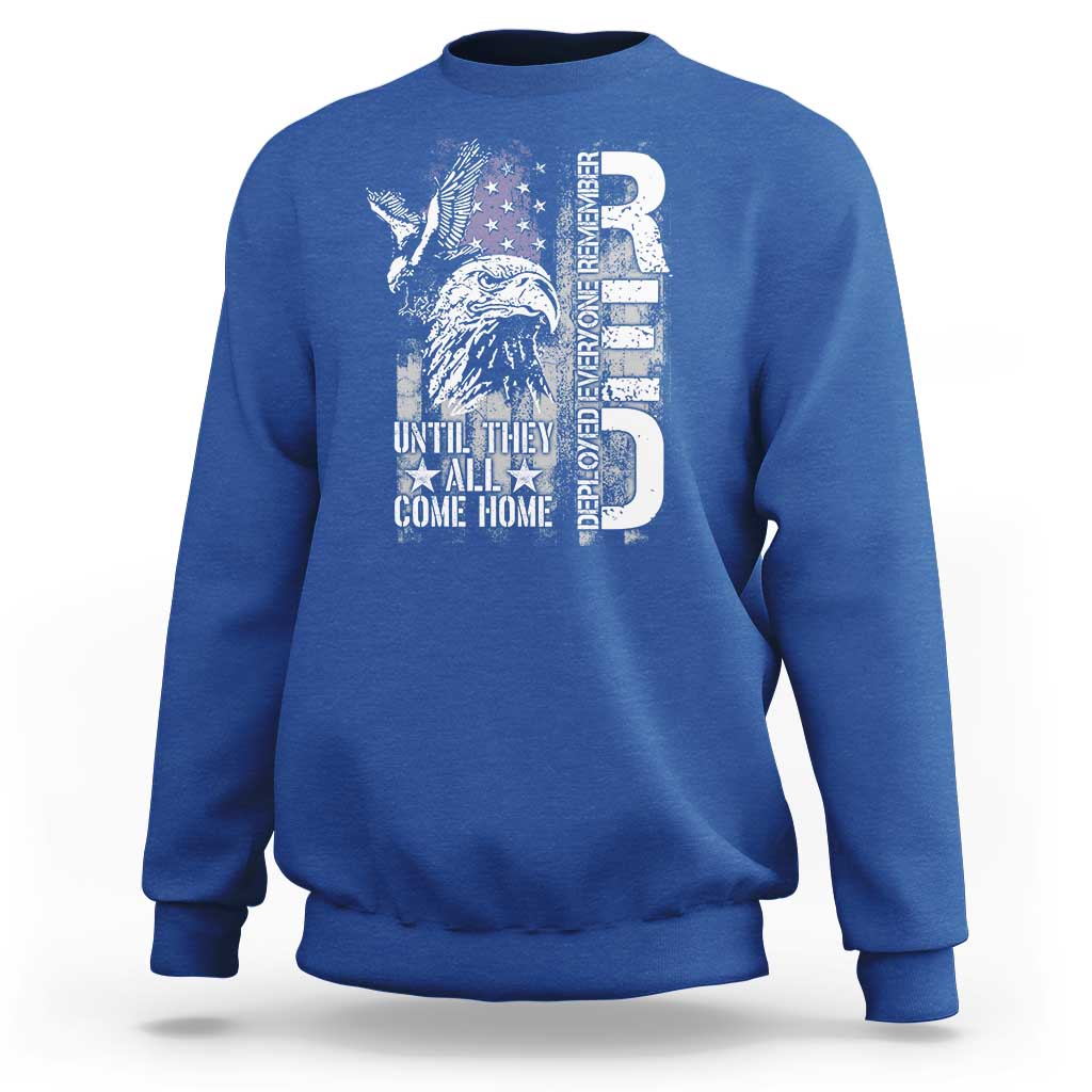 RED Friday Sweatshirt Remember Everyone Deployed Until They All Come Home Military Eagle USA Flag - Wonder Print Shop