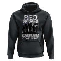 RED Fridays Hoodie Until My Brother And All Of America's Deployed Troops Come Home Military