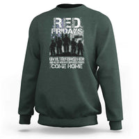 RED Fridays Sweatshirt Until My Brother And All Of America's Deployed Troops Come Home Military - Wonder Print Shop