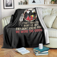 Native American Throw Blanket They Tried To Bury Us But They Didn't Know That Medicine Wheel - Wonder Print Shop