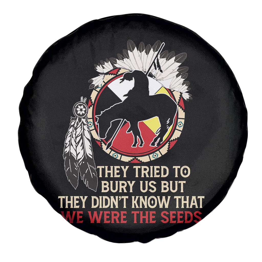Native American Spare Tire Cover They Tried To Bury Us But They Didn't Know That Medicine Wheel - Wonder Print Shop