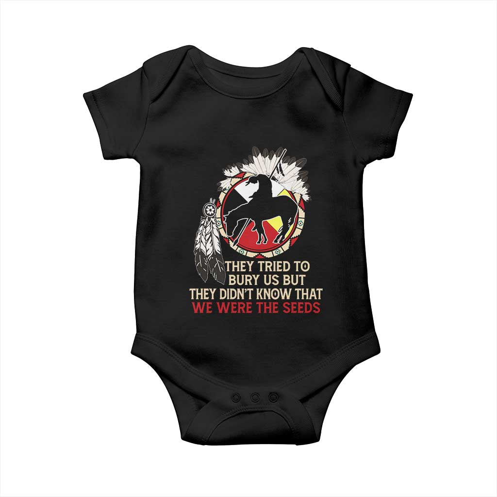 Native American Baby Onesie They Tried To Bury Us But They Didn't Know That Medicine Wheel - Wonder Print Shop