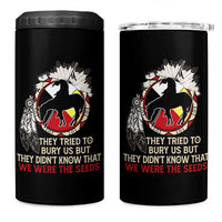 Native American 4 in 1 Can Cooler Tumbler They Tried To Bury Us But They Didn't Know That Medicine Wheel - Wonder Print Shop